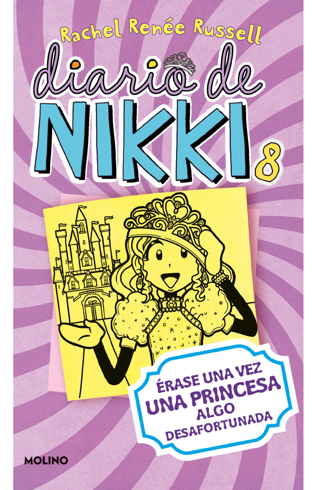 Diario De Nikki 8: Erase Una Vez Una Pri