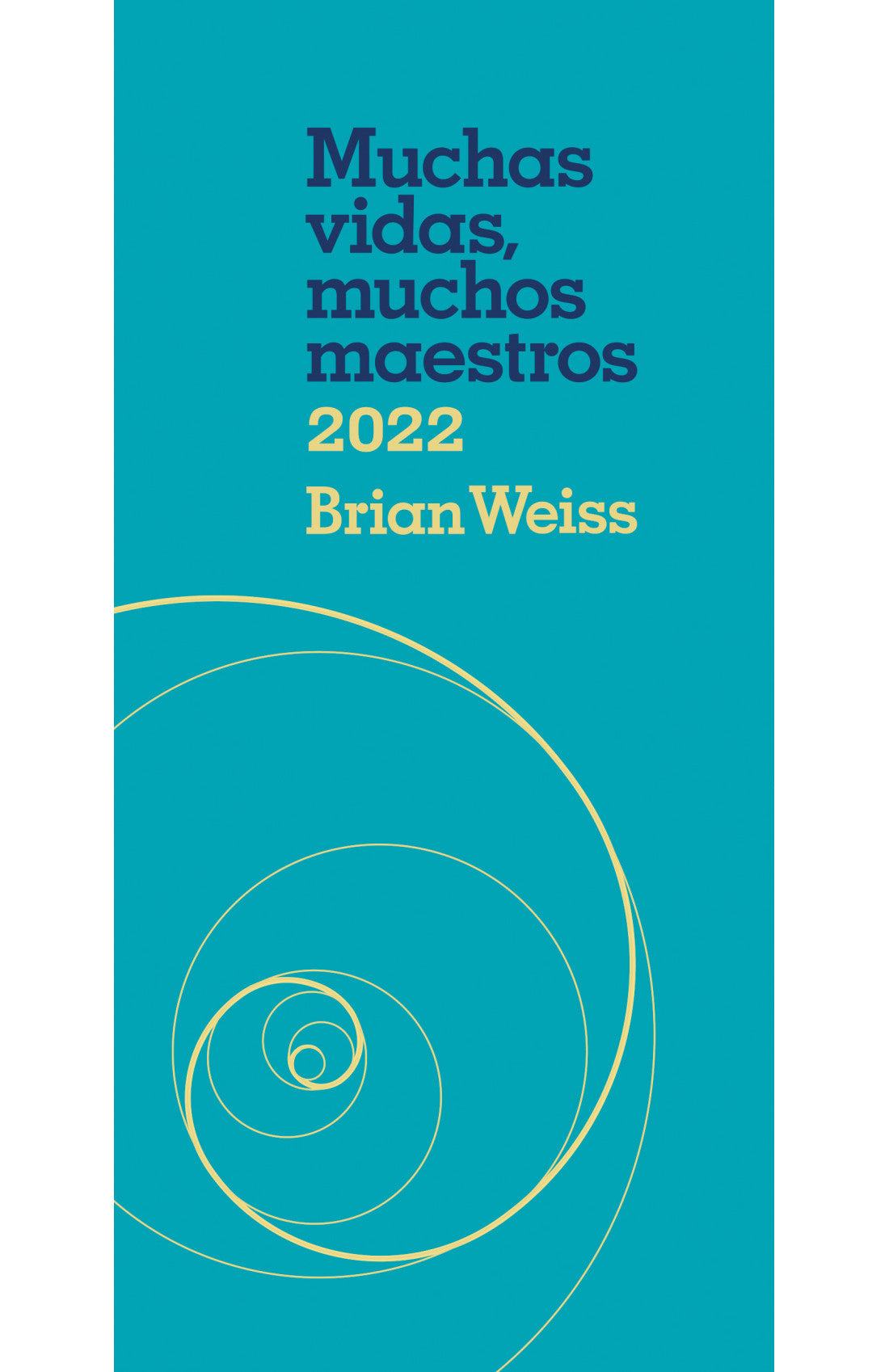 Libro Muchas vidas, muchos maestros De Brian Weiss - Buscalibre