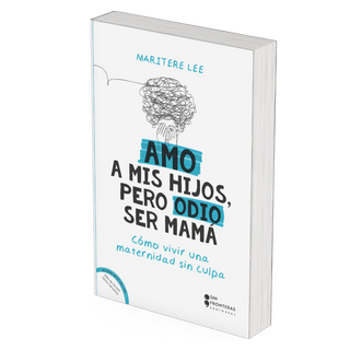 Amo a mis hijos, pero odio ser mamá