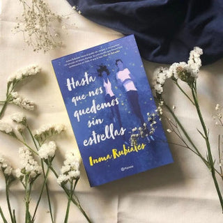 Hasta que nos quedemos sin estrellas