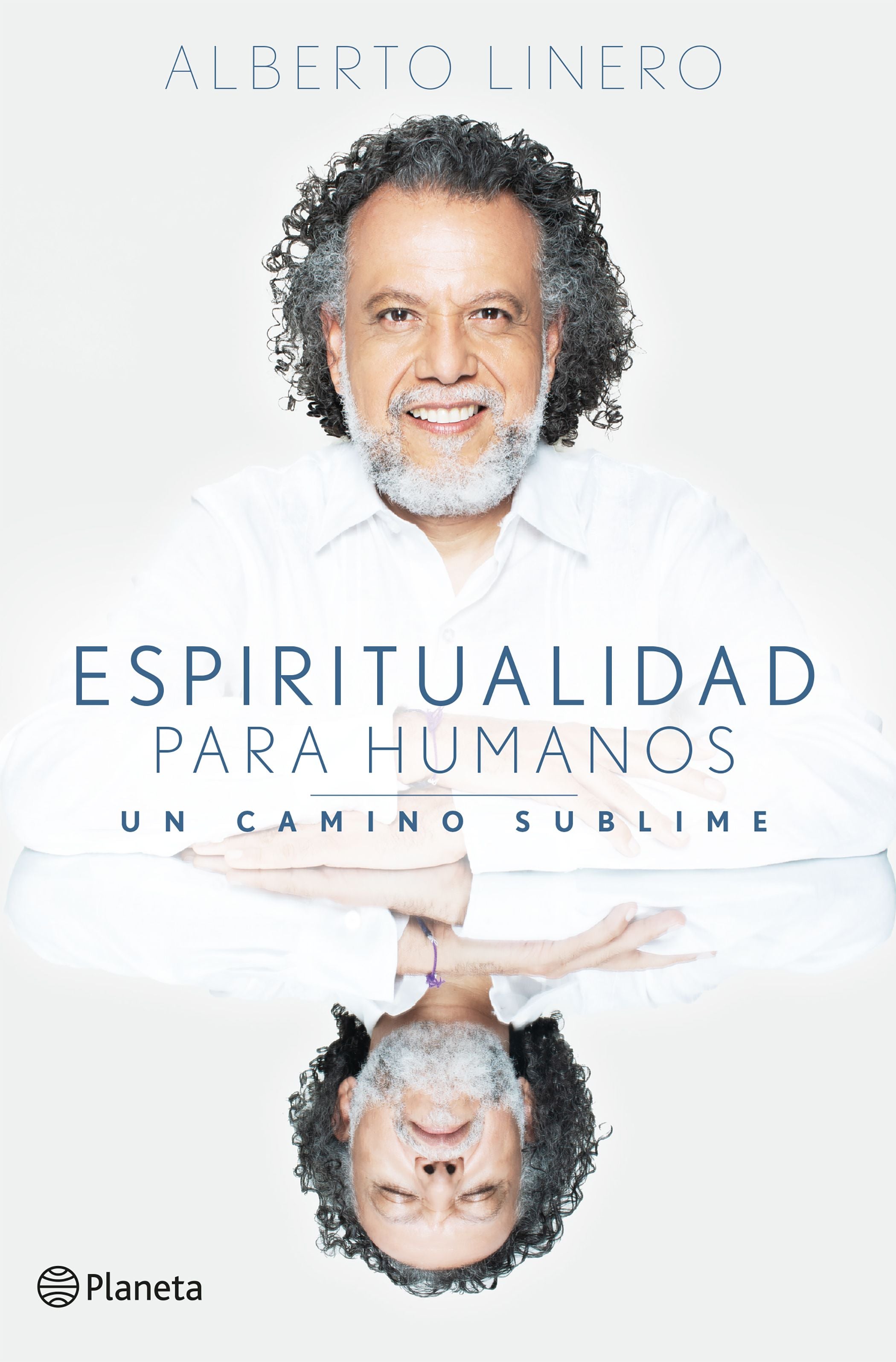 Espiritualidad Para Humanos: Un Camino Sublime / Spirituality for Humans: A Sublime Path