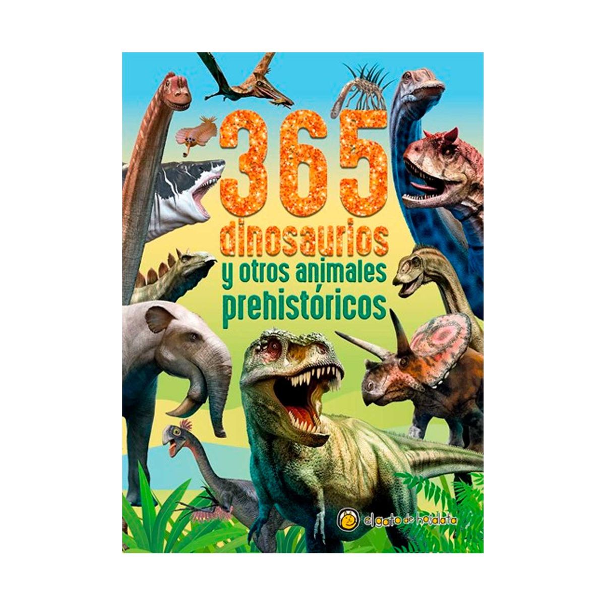 365 Dinosaurios Y Otros Animales Prehist