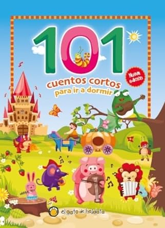 101 Cuentos - Cortos Para Ir A Dormir