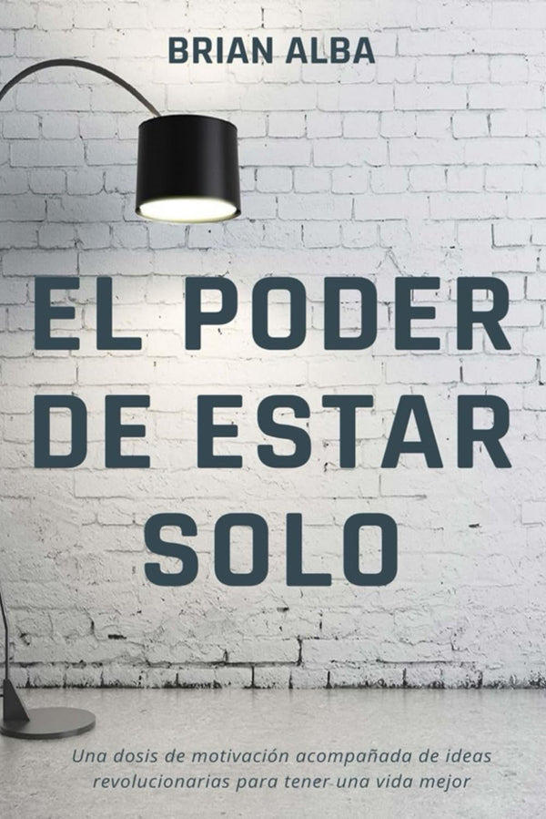 El poder de estar solo
