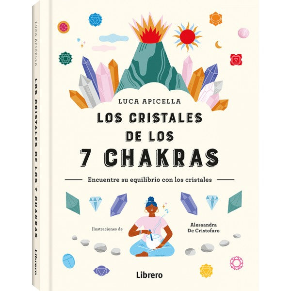 Los cristales de los 7 chakras