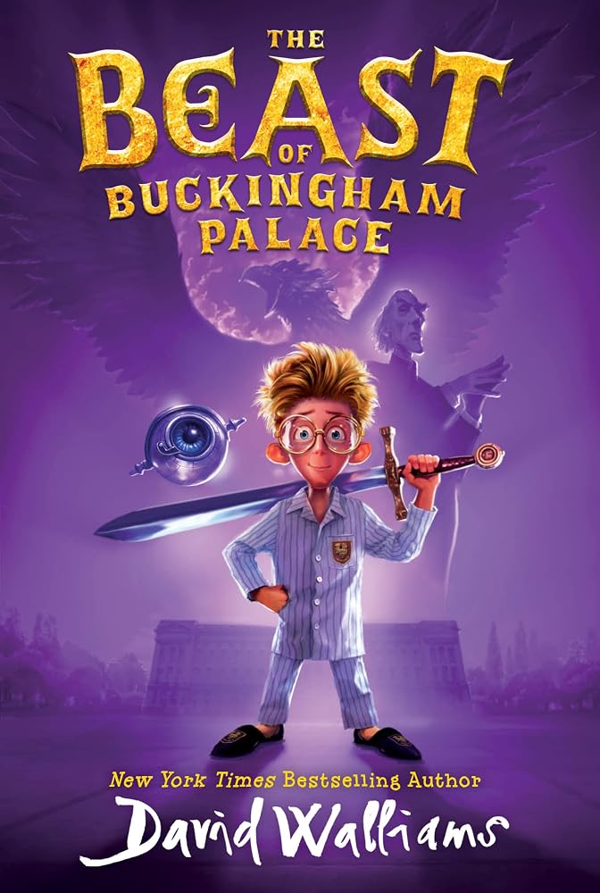 The Beast of Buckingham Palace: Prince Alfred must brave a darkness-stalked palace and rescue his mother from the Tower of London in this epic quest to save the world. cover image