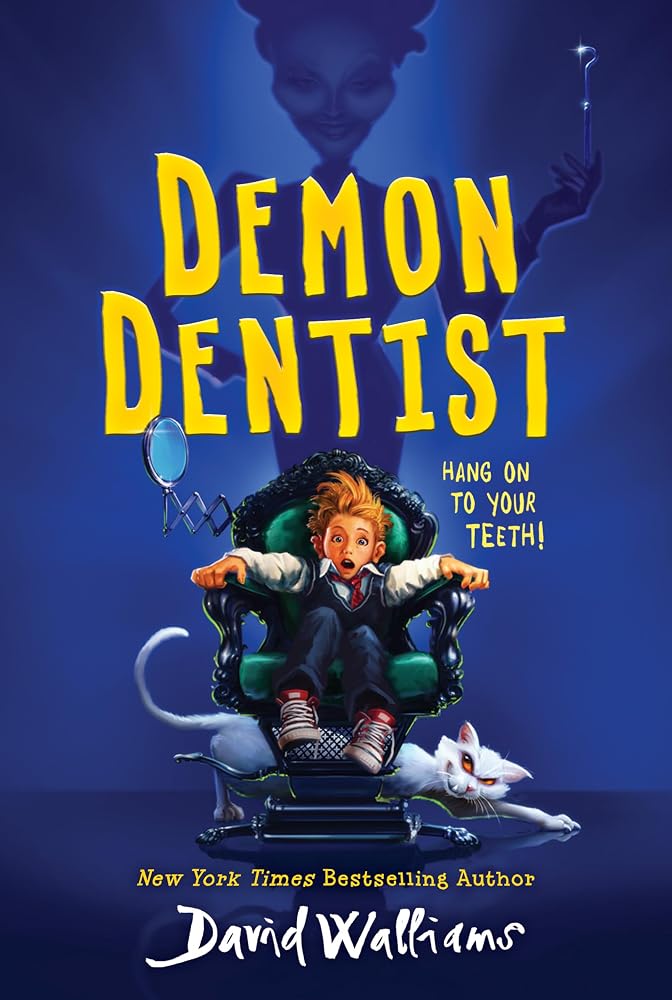 Demon Dentist: A New York Times Bestselling Hilariously Spooky Mystery about the Tooth Fairy for Children (Ages 8-12) cover image