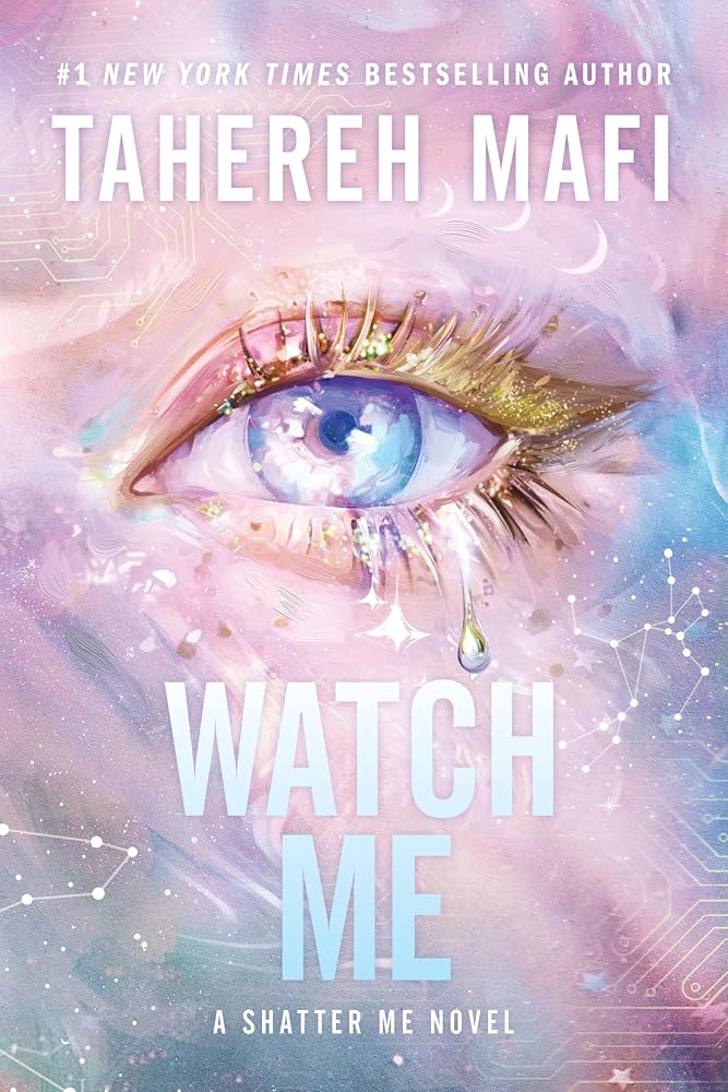 Watch Me (Shatter Me: Series Two, 1) cover image