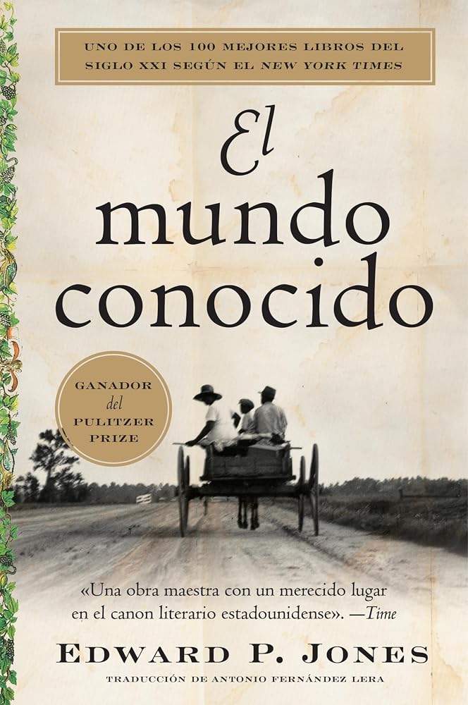 El mundo conocido: The Known World (Spanish edition) cover image