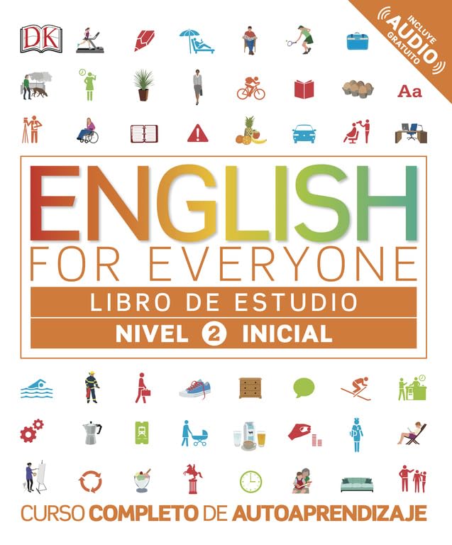 English for Everyone - Libro de estudio (nivel 2 Inicial): Curso completo de autoaprendizaje