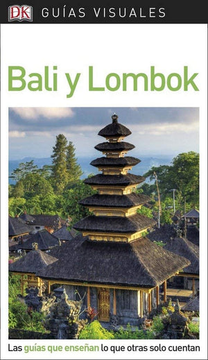 Bali y Lombok (Guías Visuales)