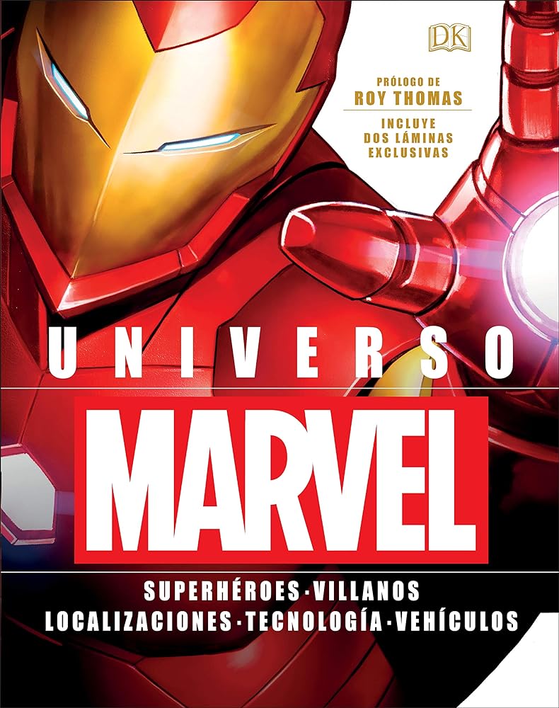 Universo MARVEL: Superhéroes - Villanos - Localizaciones - Tecnología - Vehículos