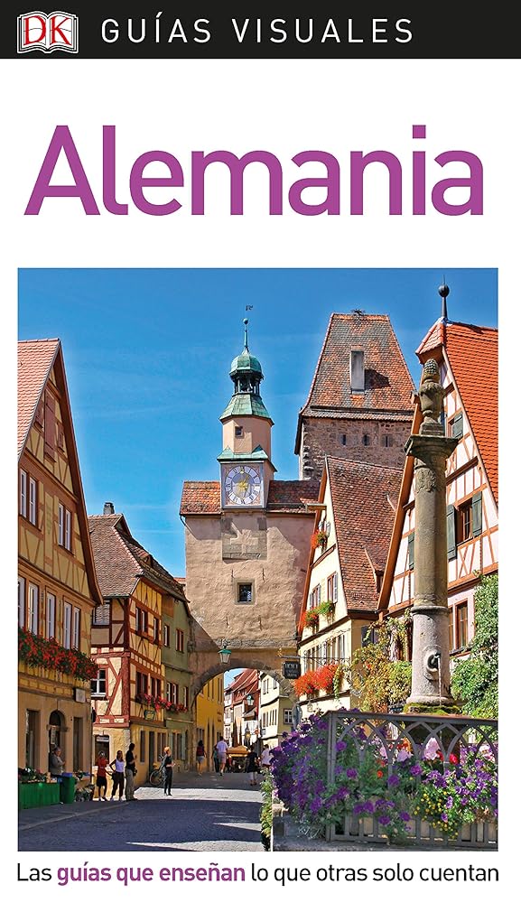 Alemania (Guías Visuales): Las guías que enseñan lo que otras solo cuentan