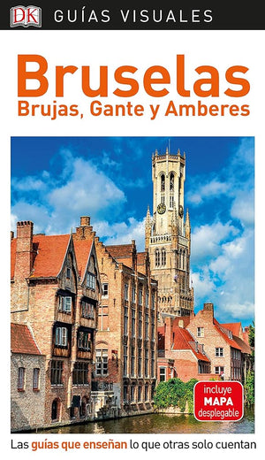 Bruselas, Brujas Gante y Amberes (Guías Visuales)