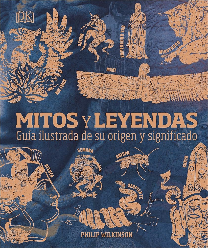 El Lector | Libro | Mitos y leyendas: Guía ilustrada de su origen