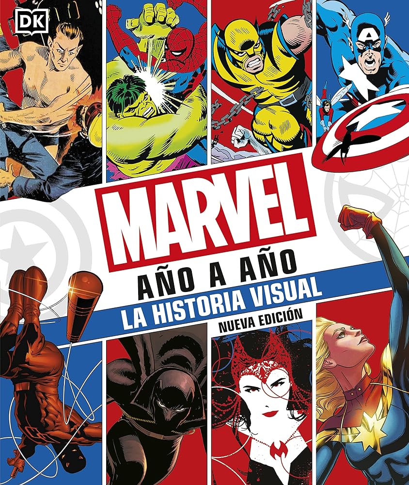 Marvel año a año. Nueva edición: La historia visual