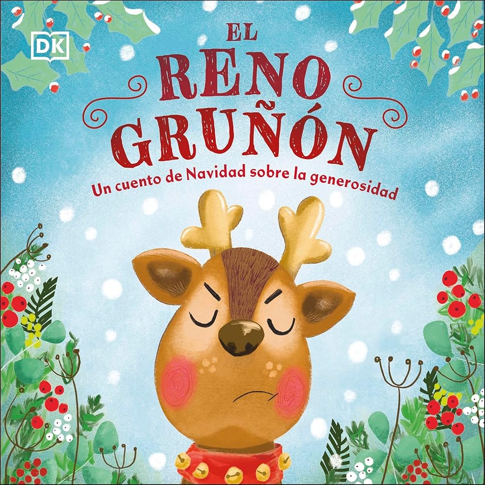 El reno gruñón: Un cuento de Navidad sobre la generosidad cover image