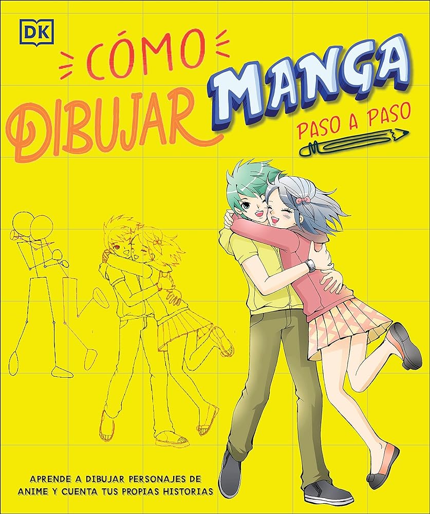 Cómo dibujar manga paso a paso: Aprende a dibujar personajes de anime y cuenta tus propias historias