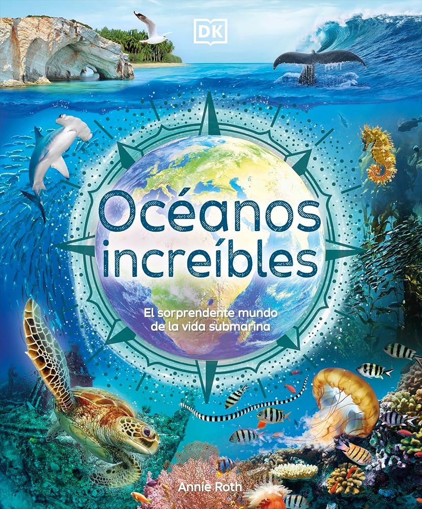 Océanos increíbles: El sorprendente mundo de la vida submarina cover image