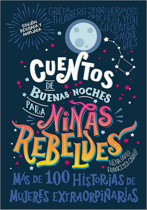 Cuentos de buenas noches para niñas rebeldes (Rebel Girls)