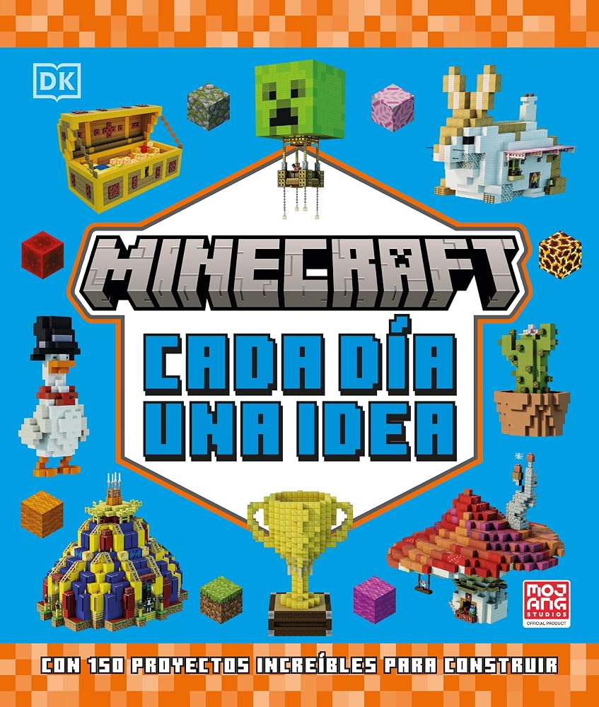 Minecraft. Cada día una idea: Con 150 proyectos increíbles para construir cover image