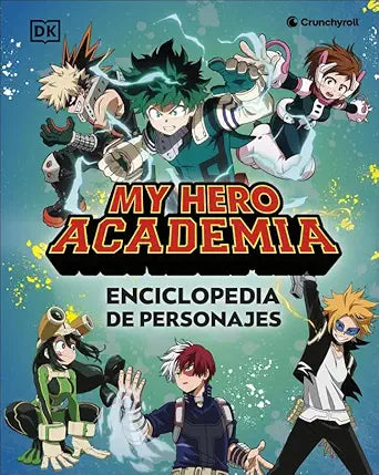 My Hero Academia. Enciclopedia de personajes cover image