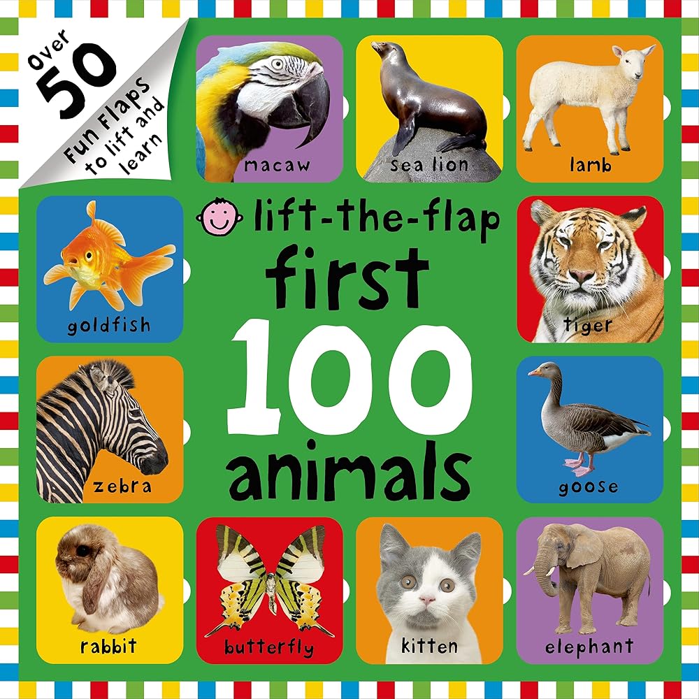 First 100 Lift-the-Flap: Animals: Over 50 Fun Flaps to Lift and Learn cover image