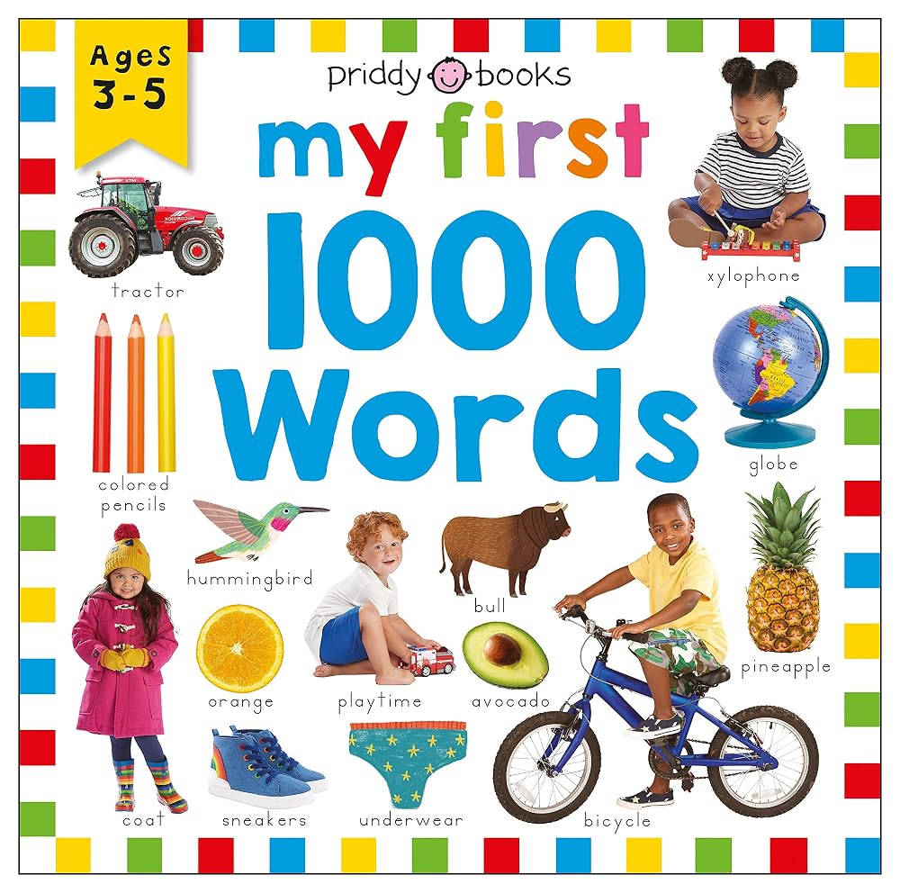My First 1000 Words (Priddy Smart): A photographic catalog of baby's first words cover image