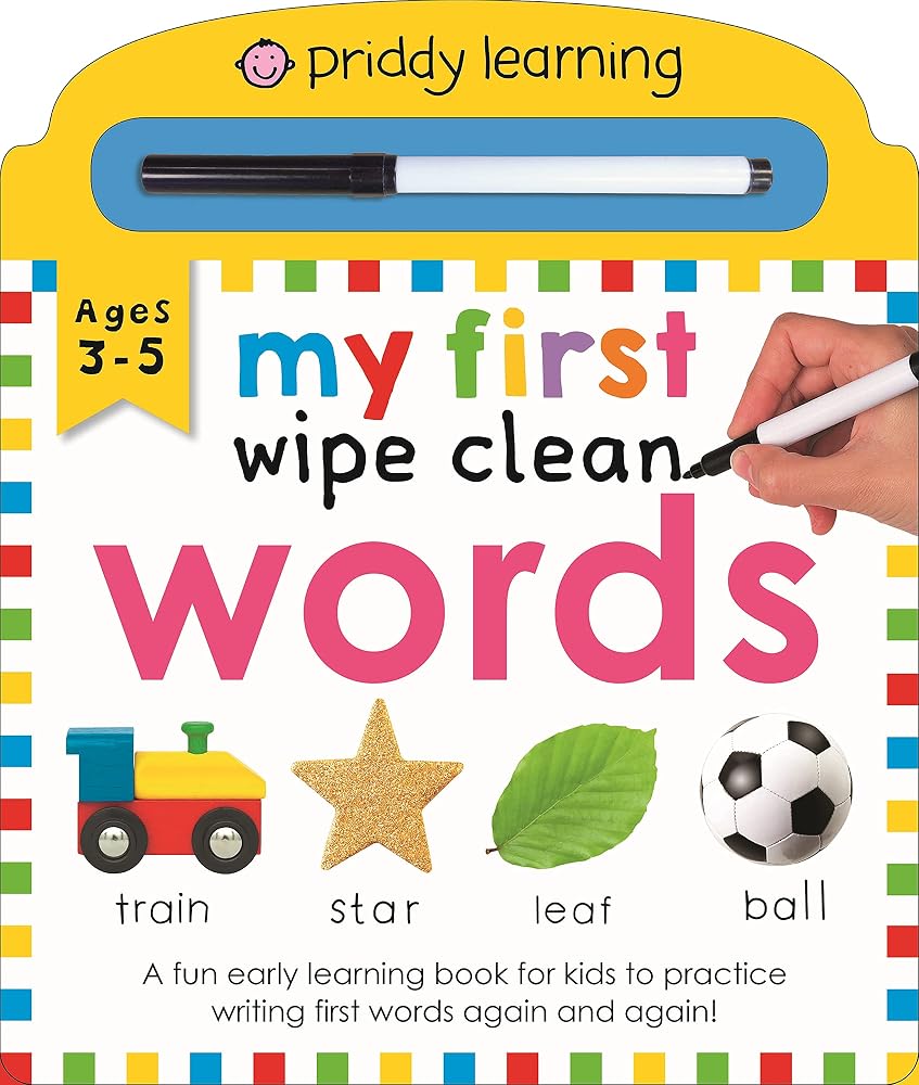 My First Wipe Clean Words (Priddy Smart): A Fun Early-Learning Book for Kids to Practice Their Pen Control Skills cover image