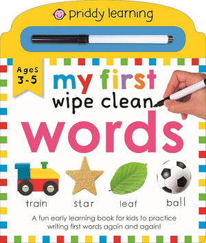 My First Wipe Clean Words (Priddy Smart): A Fun Early-Learning Book for Kids to Practice Their Pen Control Skills