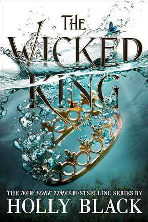 The Wicked King (The Folk of the Air, 2)