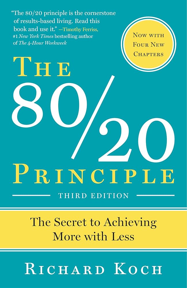 The 80/20 Principle: The Secret to Achieving More with Less cover image