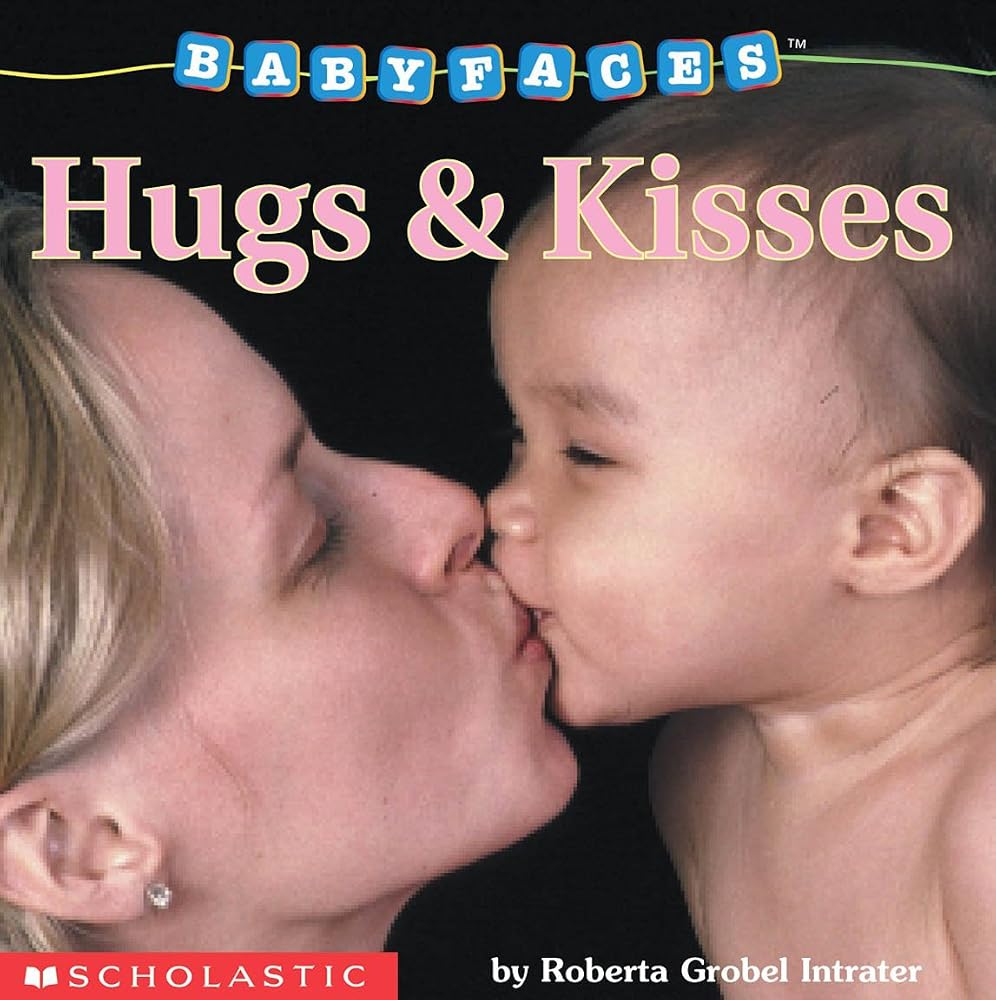 Hugs and Kisses (Baby Faces Board Book) cover image