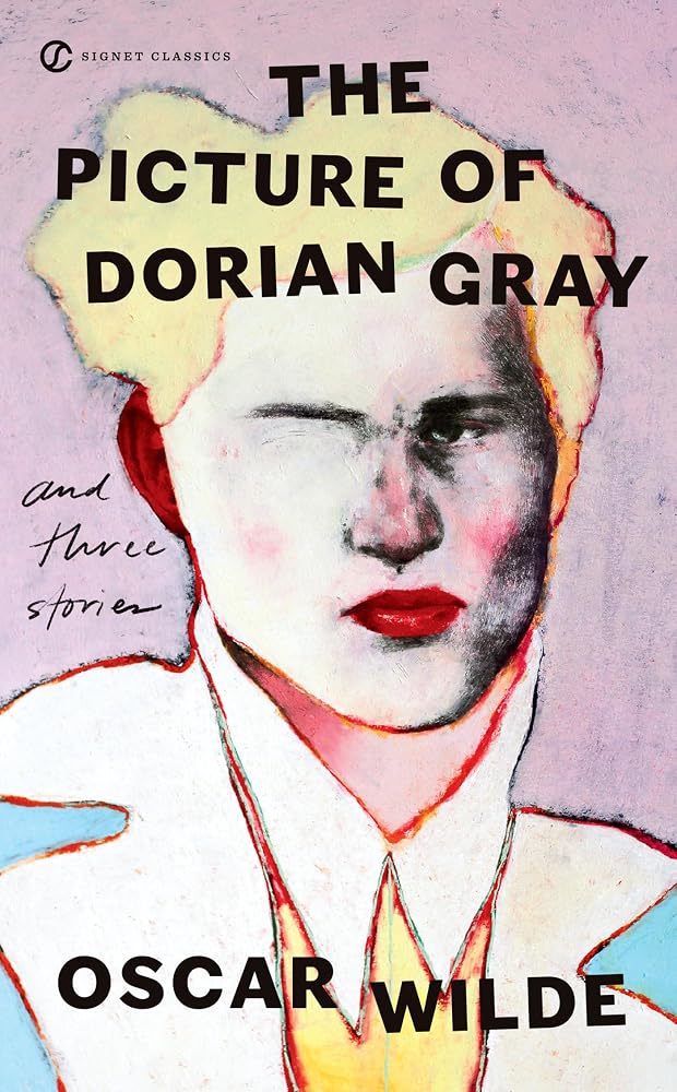 The Picture of Dorian Gray and Three Stories (Signet Classics) cover image