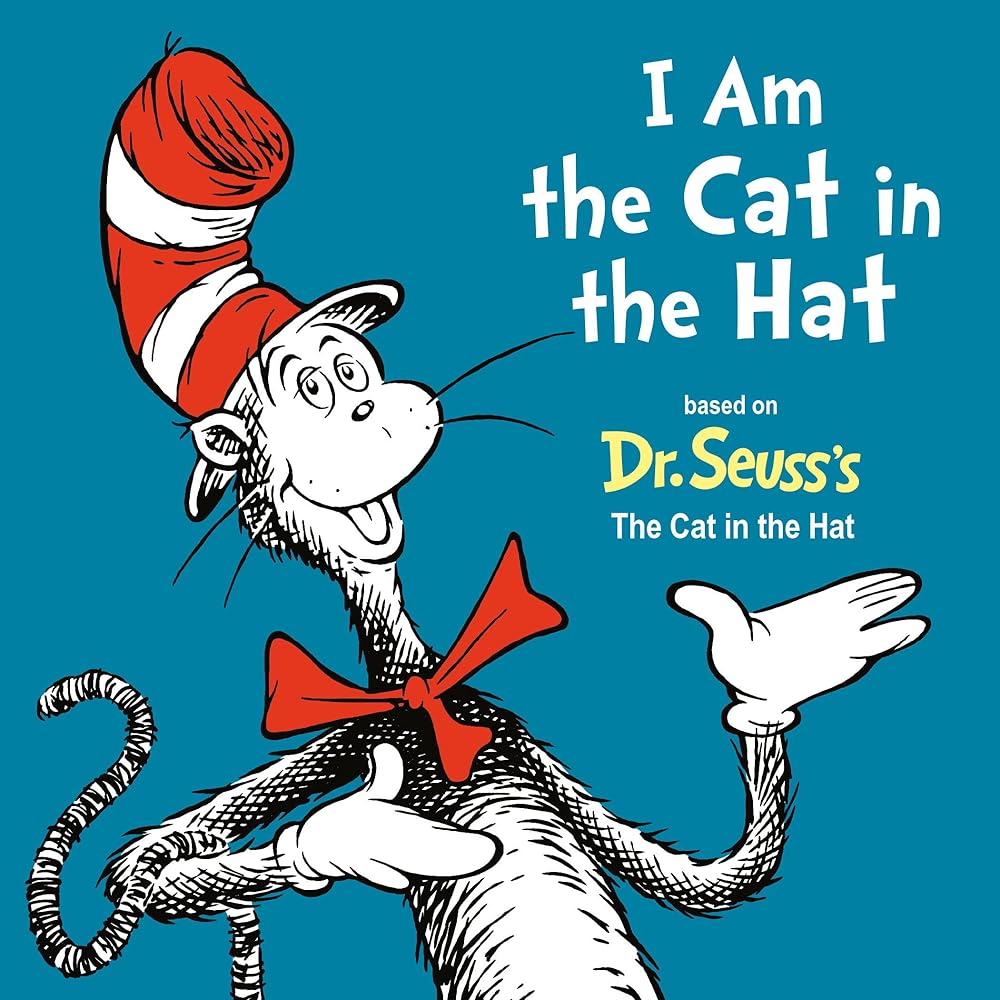 I Am the Cat in the Hat (Dr. Seuss's I Am Board Books) cover image