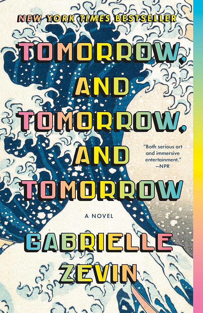 Tomorrow, and Tomorrow, and Tomorrow: A novel cover image