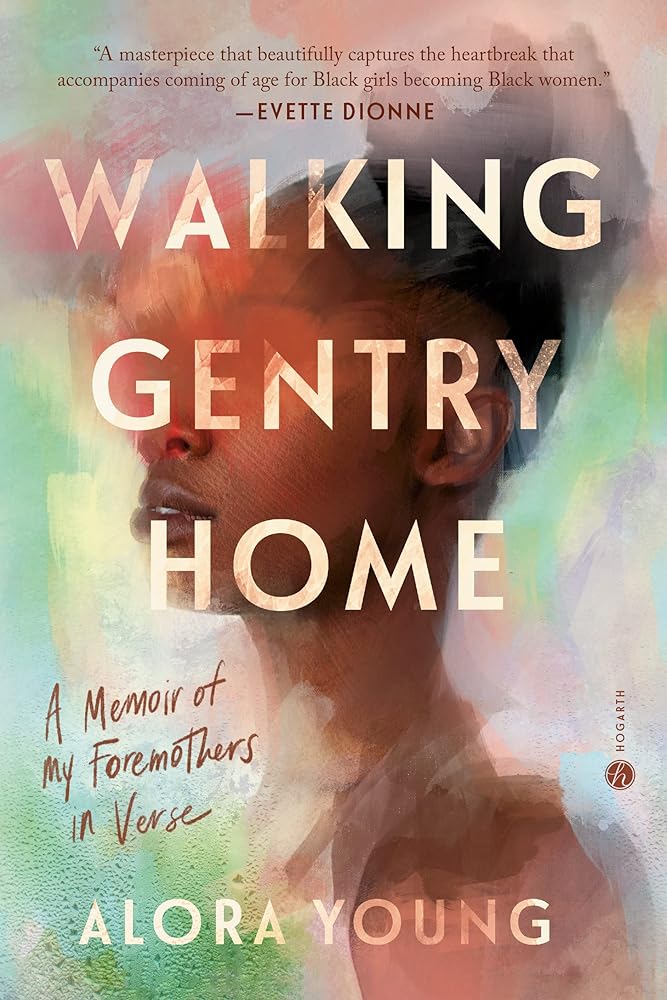 Walking Gentry Home: A Memoir of My Foremothers in Verse