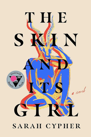 The Skin and Its Girl: A Novel