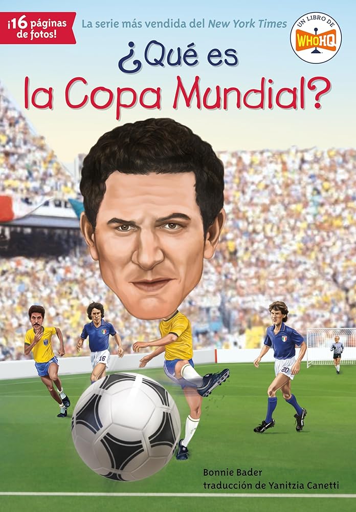 ¿Qué es la Copa Mundial? (¿Qué fue?) (Spanish Edition) cover image