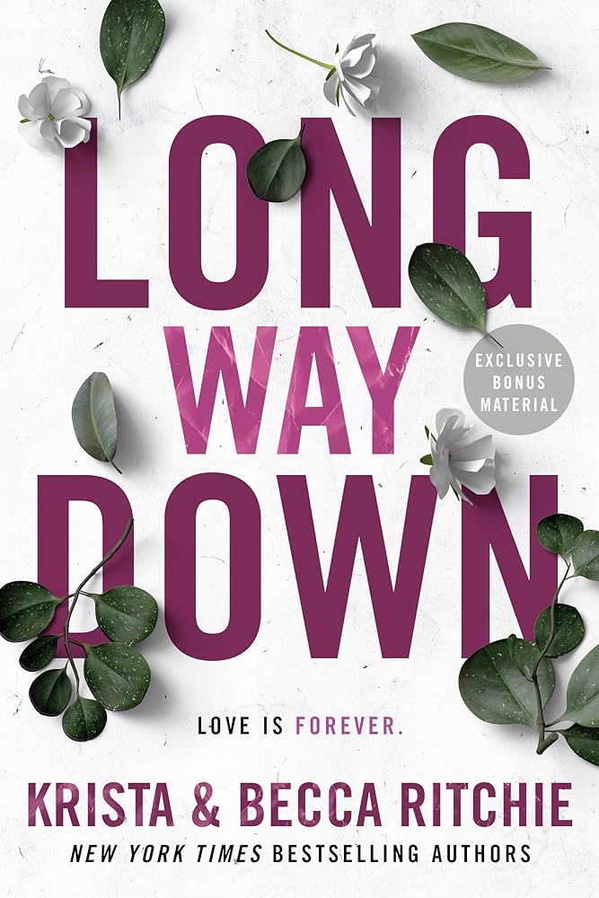 Long Way Down (ADDICTED SERIES)
