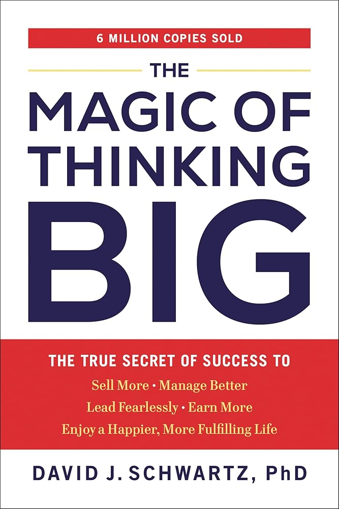 The Magic of Thinking Big: The True Secret of Success cover image