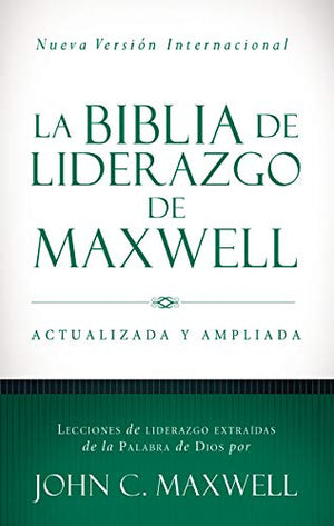 La Biblia de liderazgo de Maxwell NVI (Spanish Edition)