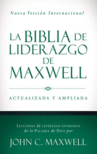 La Biblia de liderazgo de Maxwell NVI (Spanish Edition)