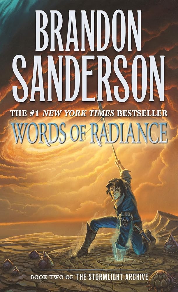 Words of Radiance: Book Two of the Stormlight Archive (The Stormlight Archive, 2)