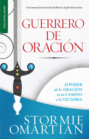 Guerrero de oración - Serie Favoritos (Spanish Edition)