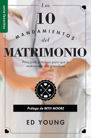 Los 10 mandamientos del matrimonio - Serie Favoritos (Spanish Edition)