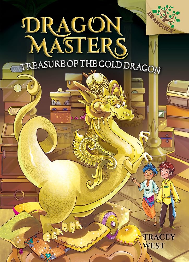 Treasure of the Gold Dragon: A Branches Book (Dragon Masters #12) cover image