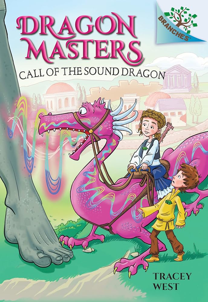 Call of the Sound Dragon: A Branches Book (Dragon Masters #16) cover image