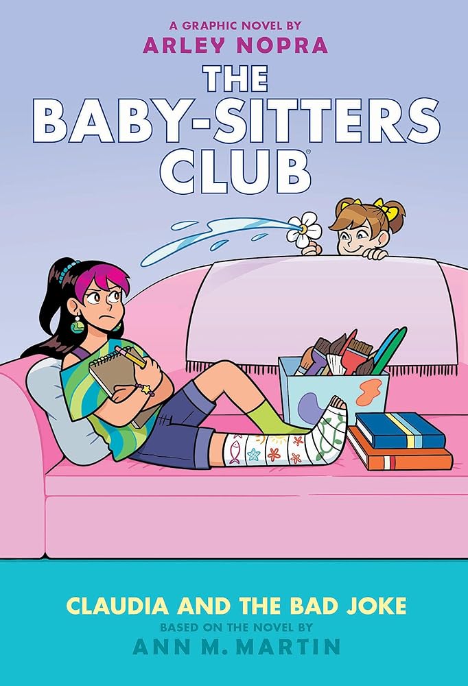 Claudia and the Bad Joke: A Graphic Novel (The Baby-sitters Club #15) (The Baby-Sitters Club Graphix) cover image