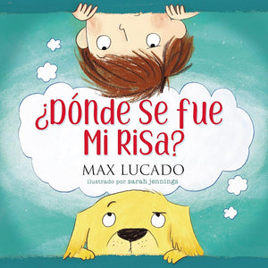 ¿Dónde se fue mi risa? (Spanish Edition)